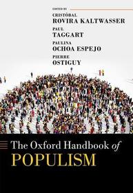 The Oxford Handbook of Populism The Oxford Handbook of Populism