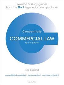 Commercial Law Concentrate: Law Revision and Study Guide