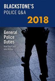 Blackstone's Police Q&A: General Police Duties 2018