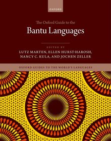 The Oxford Guide to the Bantu Languages The Oxford Guide to the Bantu Languages