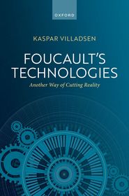 Foucault's Technologies: Another Way of Cutting Reality