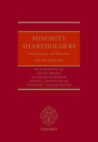 Minority Shareholders: Law, Practice, and Procedure