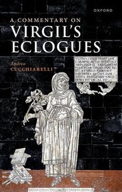A Commentary on Virgil's Eclogues A Commentary on Virgil's Eclogues