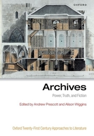 Archives: Power, Truth, and Fiction