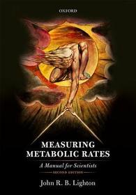Measuring Metabolic Rates: A Manual for Scientists