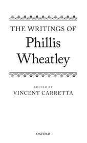The Writings of Phillis Wheatley
