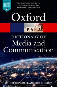 A Dictionary of Media and Communication A Dictionary of Media and Communication