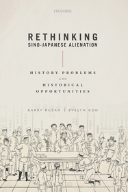 Rethinking Sino-Japanese Alienation: History Problems and Historical Opportunities