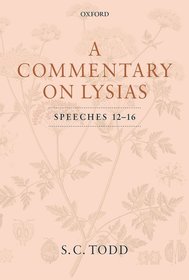 A Commentary on Lysias, Speeches 12-16