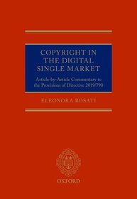 Copyright in the Digital Single Market: Article-by-Article Commentary to the Provisions of Directive 2019/790