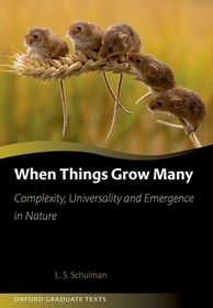 When Things Grow Many: Complexity, Universality and Emergence in Nature