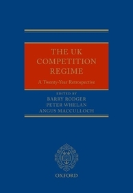 The UK Competition Regime: A Twenty-Year Retrospective