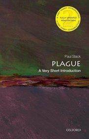 Plague: A Very Short Introduction Plague: A Very Short Introduction