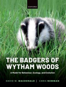 The Badgers of Wytham Woods: A Model for Behaviour, Ecology, and Evolution