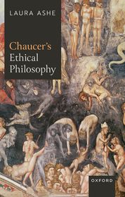 Chaucer?s Ethical Philosophy