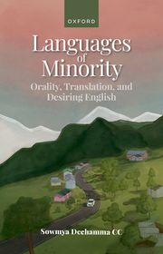 Languages of Minority: Orality, Translation, and Desiring English