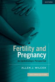 Fertility and Pregnancy: An Epidemiologic Perspective