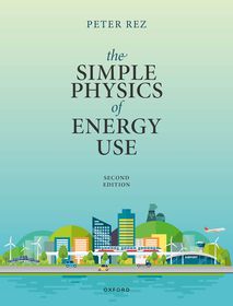The Simple Physics of Energy Use, Second Edition