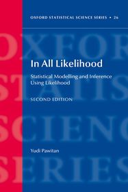 In All Likelihood: Statistical Modelling and Inference Using Likelihood