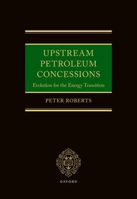 Upstream Petroleum Concessions: Evolution for the Energy Transition