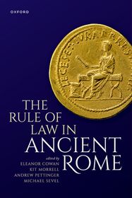 The Rule of Law in Ancient Rome