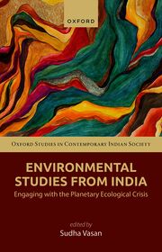 Environmental Studies from India: Engaging with the Planetary Ecological Crisis