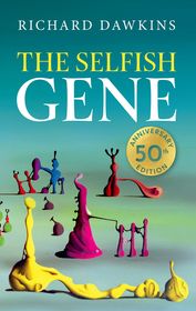 The Selfish Gene: 50th Anniversary Edition
