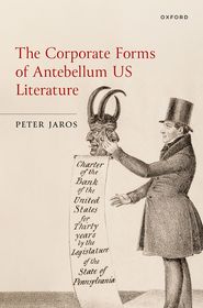 The Corporate Forms of Antebellum US Literature