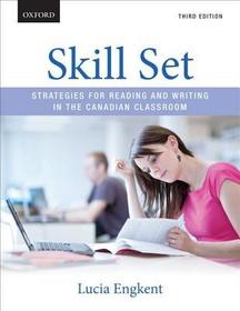Skill Set: Strategies for Reading and Writing in the Canadian Classroom