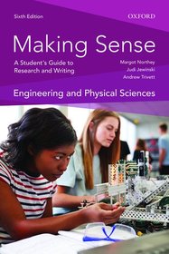 Making Sense in Engineering and the Physical Sciences: A Student's Guide to Research and Writing
