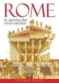 Rome: In Spectacular Cross-Section