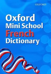 Oxford Mini School French Dictionary
