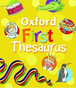 Oxford First Thesaurus (2007 edition)