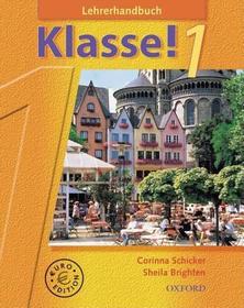 Klasse! 1: Part 1: Teacher's Book Euro Edition