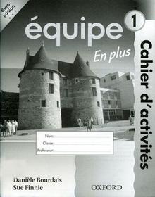 Équipe: Part 1: Workbook 1 En Plus: Euro Edition