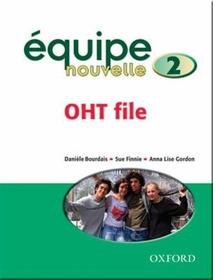 Équipe nouvelle: Part 2: OHT File
