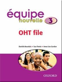 Équipe nouvelle: 3: OHT File