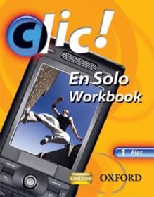 Clic!: 1: En Solo Workbook Plus
