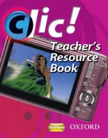 Clic!: 2: Teacher's Resource Book & CD Plus