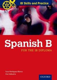 IB Skills and Practice: Spanish B