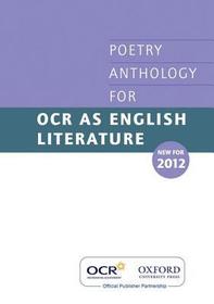 AS Poetry Anthology for OCR 2012-2014