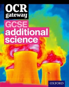 OCR Gateway GCSE Additional Science Student Book