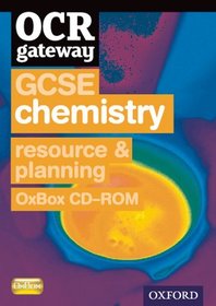 OCR Gateway GCSE Chemistry Resources and Planning OxBox CD-ROM