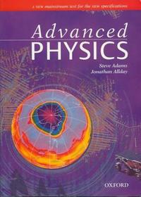 Advanced Physics Advanced Physics