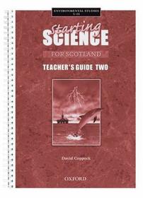 Starting Science For Scotland: Teacher's Guide 2