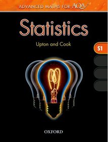 Advanced Maths for AQA: Statistics S1