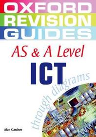 AS and A Level ICT through Diagrams