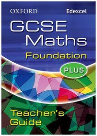 Oxford GCSE Maths for Edexcel: Foundation Plus Teacher Guide