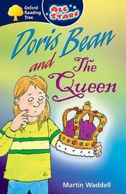 Oxford Reading Tree: All Stars: Pack 2: Doris Bean and the Queen