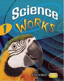 Science Works: 1: Evaluation Pack Science Works: 1: Evaluation Pack